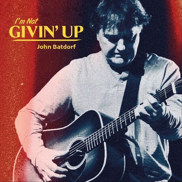 Cover art for I’m Not Givin’ Up